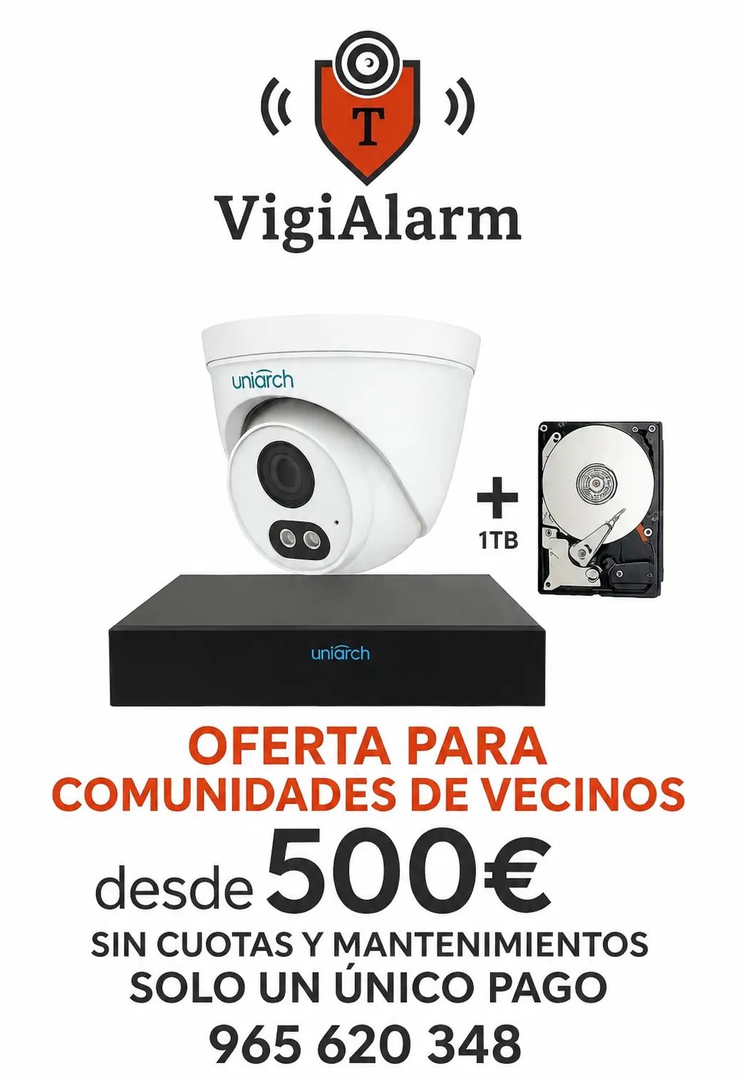 Offerta condominio: 1 telecamera Uniarch, registratore e disco 1 TB, a partire da 500 euro